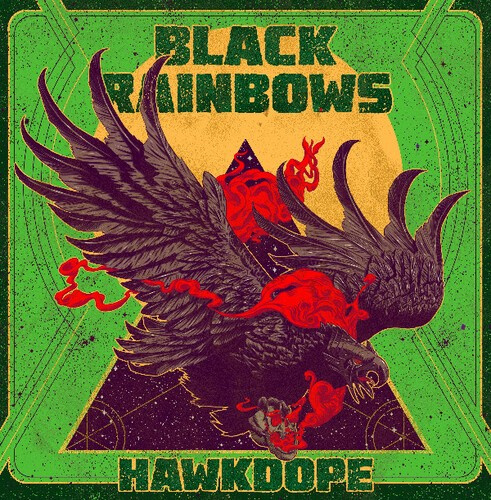 Black Rainbows - Hawkdope