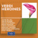 Verdi Giuseppe - Verdi Heroines Verdi Giuseppe - Verdi Heroines