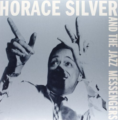 Horace Silver - And The Jazz Messengers (180G.)