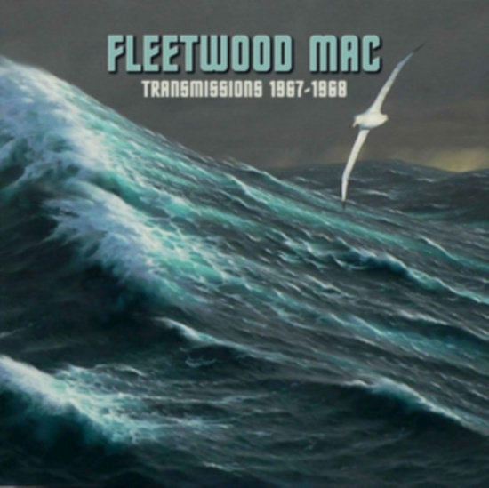 Fleetwood Mac - Transmissions 1967-68
