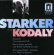 Kodaly Zoltan - Starker Plays Kodaly Kodaly Zoltan - Starker Plays Kodaly