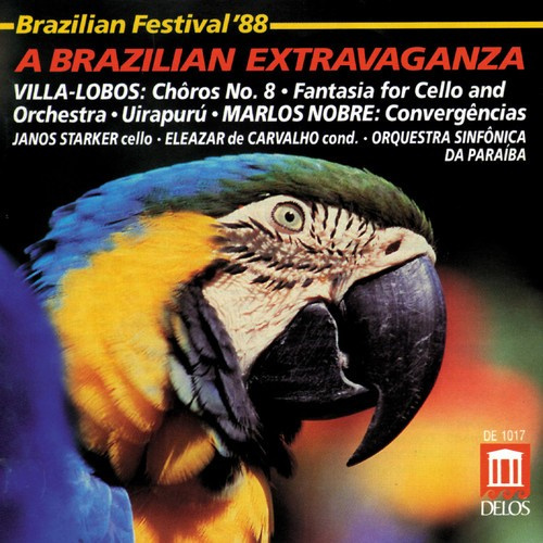 Villa-Lobos Heitor Nobre Marlos - Brazilian Extravaganza Chôros