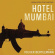 Filmmusik - Hotel Mumbai Filmmusik - Hotel Mumbai