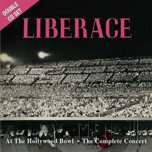 Liberace And L.A. Philhamonic Orche - Live At The Hollywood Bowl