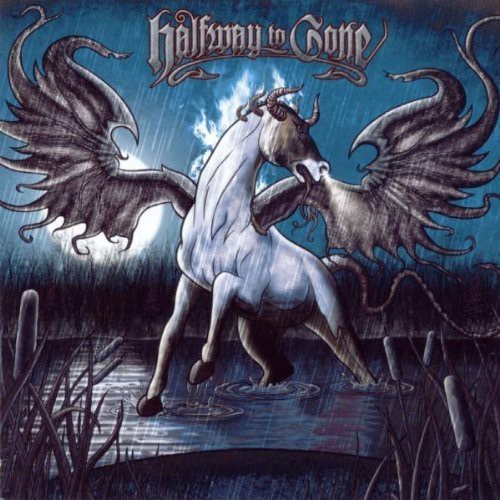 Halfway To Gone - Halfway To Gone