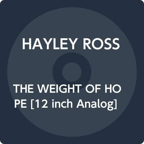 Ross Hayley - Weight Of Hope