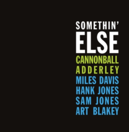 Adderley Cannonball - Somethin' Else (Blue)