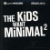 Various Artists - Kids Want Minimal Ii Various Artists - Kids Want Minimal Ii