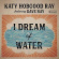 Hobgood Ray Katy - I Dream Of Water Hobgood Ray Katy - I Dream Of Water