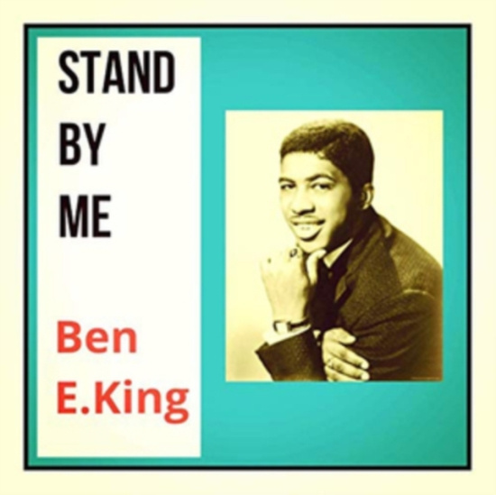 Ben E. King - Stand By Me - The Collection
