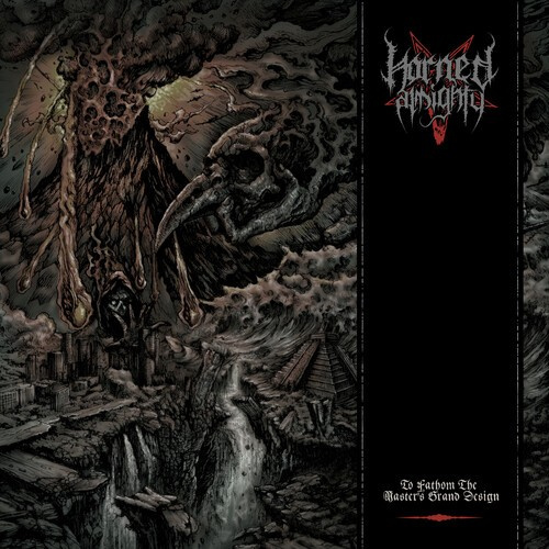 Horned Almighty - To Fathom The Masters Grand Design