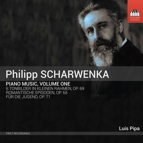 Scharwenka Philipp - Piano Music, Vol. 1