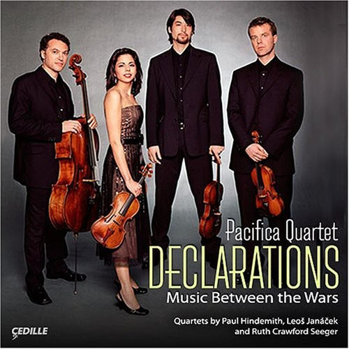 Janacek/Seeger/Hindemith - Pacifica Quartet: Declarations