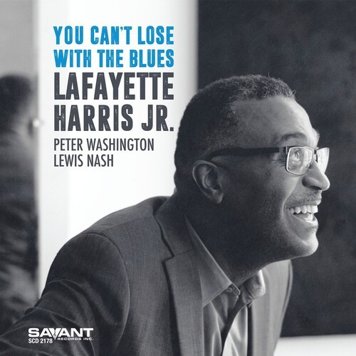 Harris Jr. Lafayette - You Can't Lose With The Blues