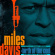 Davis Miles - Music From And Inspired By Birth Of The Cool, A Film By Stanley Nelson Davis Miles - Music From And Inspired By Birth Of The Cool, A Film By Stanley Nelson