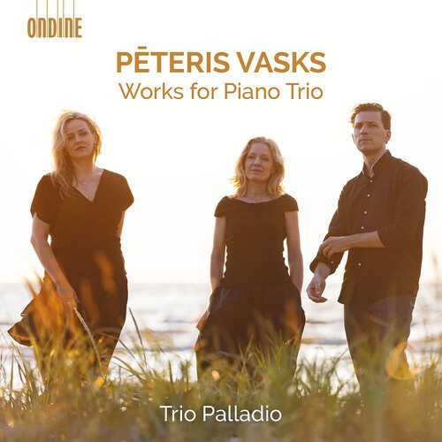 Pēteris Vasks - Works For Piano Trio