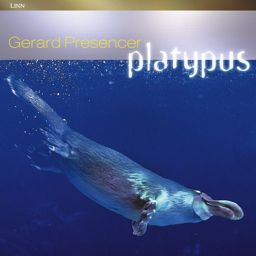 Gerard Presencer - Platypus