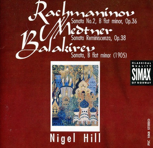 Hillnigel - Rachmaninov/Medtner/Balakirev
