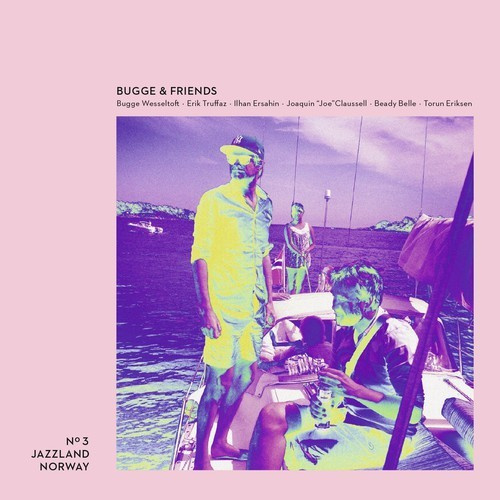 Bugge Wesseltoft - Bugge & Friends - Play It