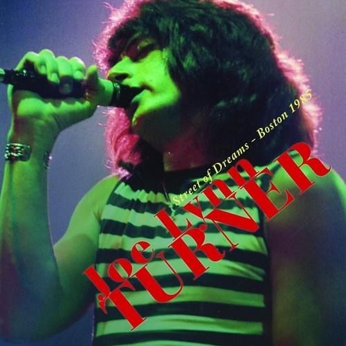 Joe Lynn Turner - Street Of Dreams - Boston 1985