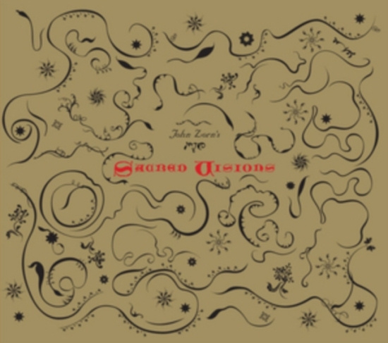 Zorn John - Sacred Visions