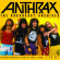 Anthrax - Broadcast Archives (3 Cd) Broadcast Anthrax - Broadcast Archives (3 Cd) Broadcast