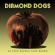 Diamond Dogs - As Your Greens Turn Brown Diamond Dogs - As Your Greens Turn Brown