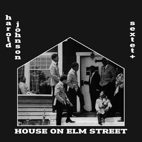 Johnson Harold Sextet - House On Elm Street