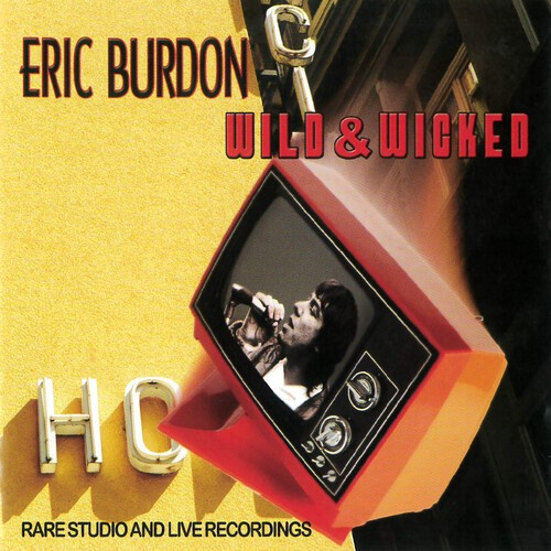 Burdon Eric - Wild & Wicked