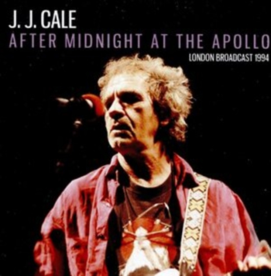 Cale J.J. - After Midnight At The Apollo (Live