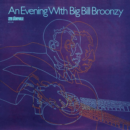 Big Bill Broonzy - An Evening With Big Bill Broonzy