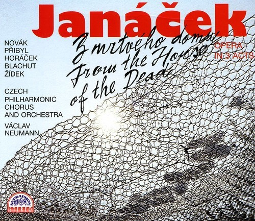 Janácek Leoš - From The House Of The Dead. Opera I