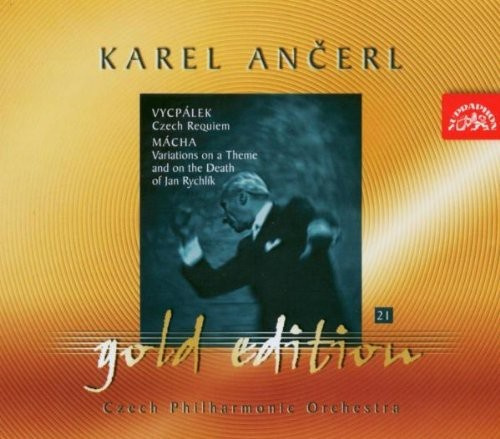 Vycpálek Ladislav Mácha Otmar - Ancerl Gold Edition 21: Czech Requi