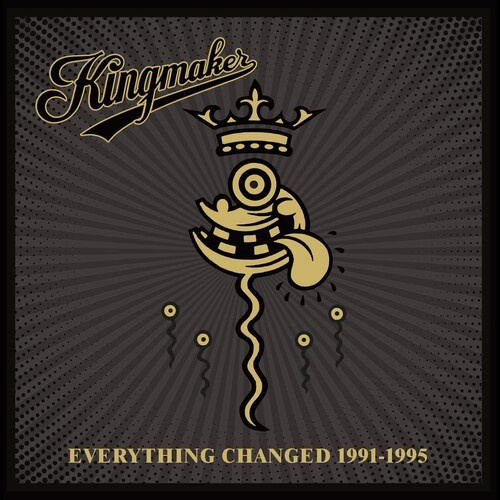 Kingmaker - Everything Changed 1991-1995: 5Cd C
