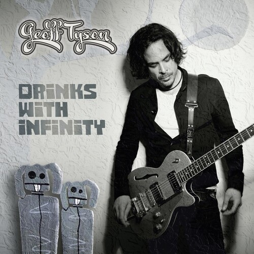 Tyson Geoff - Drinks With Infinity