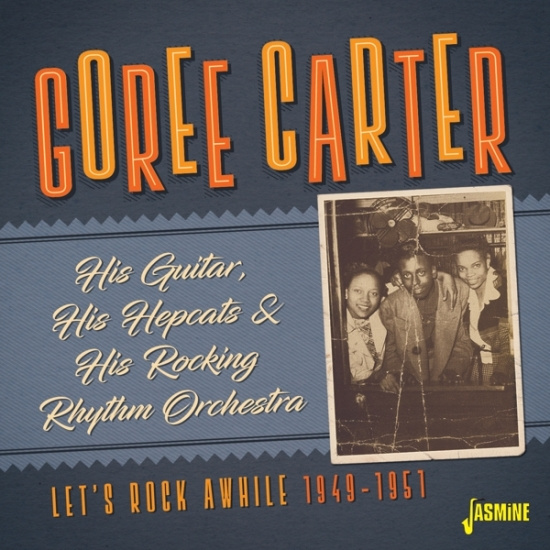 Goree Carter - Let's Rock Awhile