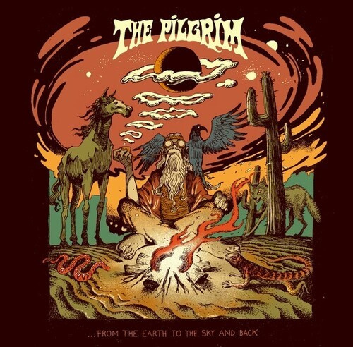 Pilgrim - ... From The Earth To The Sky And B