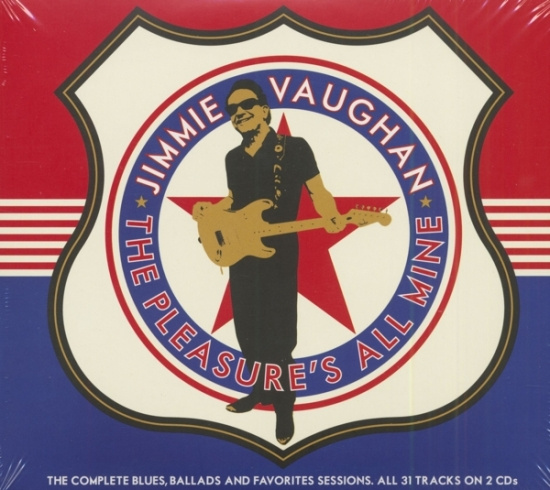 Jimmie Vaughan - Pleasure's All Mine