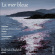 Gorton David Messiaen Olivier S - La Mer Bleue Gorton David Messiaen Olivier S - La Mer Bleue