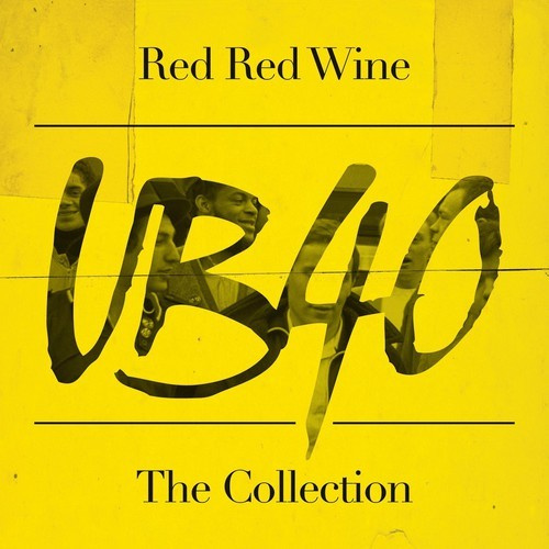 UB40 - Red Red Wine - The Collection