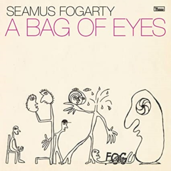 Seamus Fogarty - A Bag Of Eyes