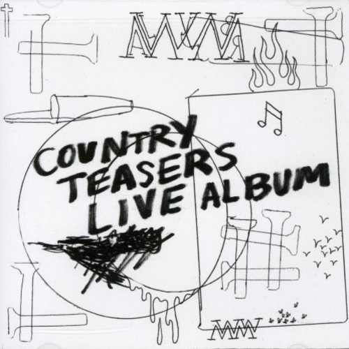 Country Teasers - Live Album