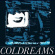 COLDDREAMS - CRAZY NIGHT COLDDREAMS - CRAZY NIGHT