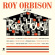 Roy Orbison - At The Rock House Roy Orbison - At The Rock House