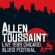 Allen Toussaint - Live 1989 Chicago Blues Festival