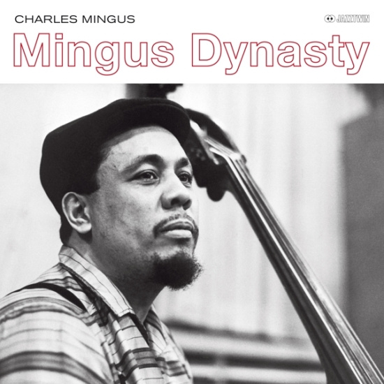 Charles Mingus - Mingus Dynasty - The Complete Sessions