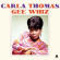 Carla Thomas - Gee Whiz Carla Thomas - Gee Whiz