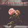 Mercy John - Cruel Love Mercy John - Cruel Love