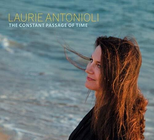 Antonioli Laurie - Constant Passage Of Time