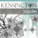 Kensington - Youth Kensington - Youth